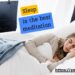 Sleep is the best medition